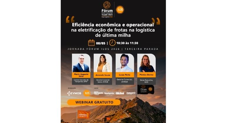 Terceira Parada Fórum ILOS 2026 discutirá a "Eficiência econômica e operacional na eletrificação de frotas na logística de última milha"